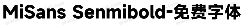 MiSans Senmibold字体转换